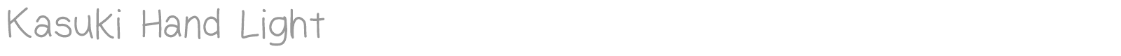 Kasuki Hand font preview